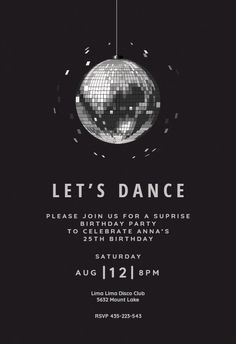 a black and white party flyer with a disco ball hanging from it's ceiling