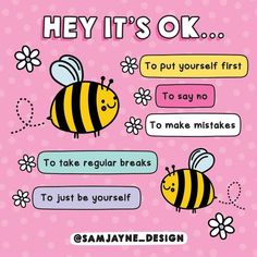 a pink card with two bees on it and the words hey it's ok to put