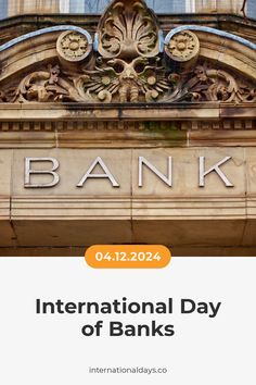 an international day of banks poster with the words bank on it's front and side