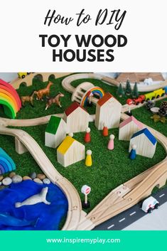 a toy wooden house with the title how to diy toy wood houses