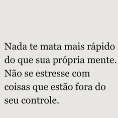 the words are written in black and white on a gray background that says, nadda te mata mais rapido do que sua propri mente