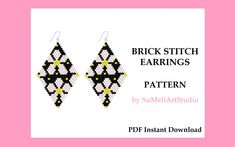 a pair of black and white earrings with yellow accents on it, against a pink background text reads brick stitch earrings pattern