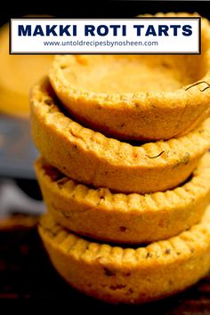 a stack of cookies with the words maki roti tarts on top