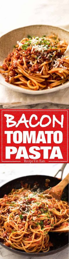 bacon and tomato pasta in a skillet with the words bacon tomato pasta on it