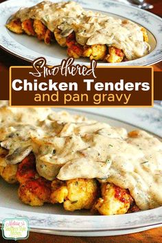 Smothered Chicken Tenders and Pan Gravy Recipes Using Chicken Tenders Main Dishes, What Can I Make With Chicken Tenders, Smothered Chicken Tenders, Chicken Tenders Casserole Recipes, Chicken And Gravy Stovetop, Recipes Using Chicken Tenders, Recipes With Chicken Tenders, Easy Smothered Chicken, Chicken Tenders Recipes