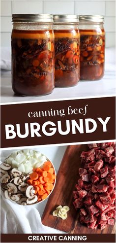 canning beef and vegetables in jars with text overlay that reads canning beef burgundy creative canning