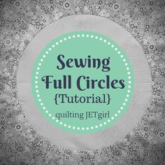 sewing circle with the words sewing full circles, and an image of flowers on it