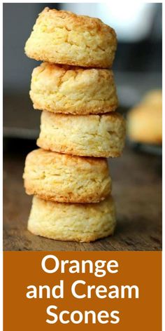 orange and cream scones stacked on top of each other with the title above it