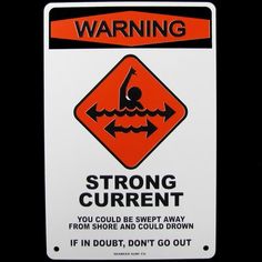 Treasure Gurus Warning Strong Current Danger No Swimming Beach Sign Ad Business Hours Sign, Do Not Enter Sign, Open & Closed Signs, Ada Signs, Wet Floor Signs, No Soliciting Signs, Beach Sign, Traffic Signal, Healing Waters