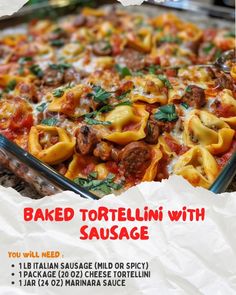 an advertisement for baked tortellini with sausage