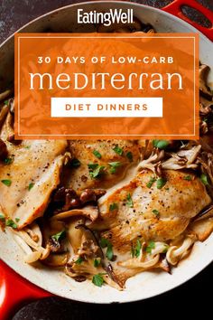 the cover of 30 days of low carb mediterranean diet dinners with chicken and mushrooms in a skillet