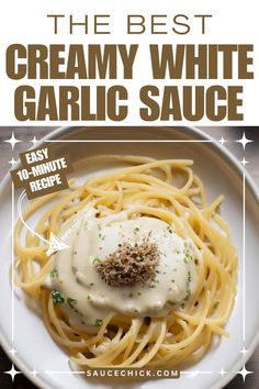 Creamy White Garlic Sauce Recipe for Delicious Meals White Garlic Sauce, Creamy Sauces, Wing Sauce Recipes, Garlic Sauce Recipe, Chicken Veggies, Garlic Cream Sauce, Creamy Garlic Sauce, Wing Sauce, Creamy Garlic