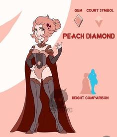 a drawing of a woman in a cape and dress with words on the side that read peach diamond