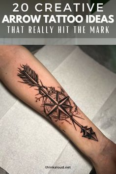 an arrow tattoo with the words 20 creative arrow tatoo ideas that really hit the mark