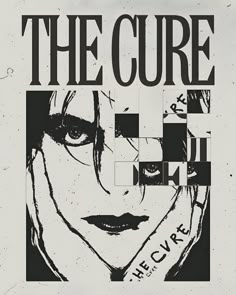 an advertisement for the movie the cure with a woman's face and squares in black and white