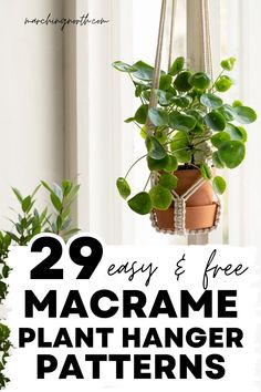 Learn how to make beautiful macrame plant hangers with these 29 free patterns! Many of them include step-by-step video tutorials, making them easy to follow, even for beginners. You'll find DIY macrame plant hanger patterns, macrame knots tutorials, and plenty of inspiration for your next project.