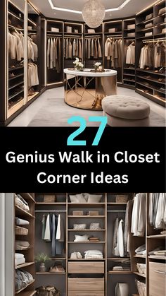 a walk in closet with lots of clothes on shelves and the words 27 genius walk in closet corner ideas