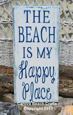 a sign that says the beach is my happy place