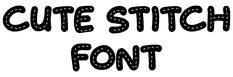 Cute Stitch Font