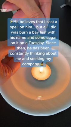 a person holding a lit candle in front of a plate with the words, he belies that i cast a spell on him but all i did not