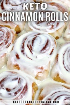 a close up of cinnamon rolls with icing in the middle and text overlay that reads keto cinnamon rolls