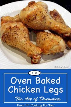 oven baked chicken legs on a white plate with the title overlay reads 1011 oven baked chicken legs