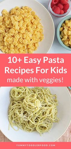 four different pasta dishes with the words 10 easy pasta recipes for kids made with veggies