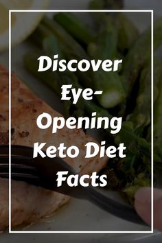 Discover eye-opening keto diet facts over a close-up of grilled chicken and asparagus. Mental Focus, Keto Lifestyle, Eye Opening