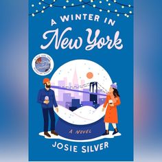 a book cover for a winter in new york by josie silver with an illustration of a man and woman holding hands