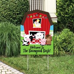 a welcome to the barnyard baby yard sign