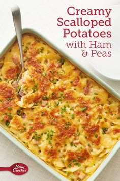 the cover of creamy scalloped potatoes with ham and peas