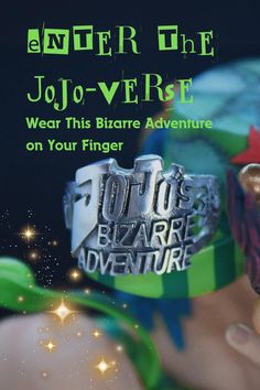 an advertisement for jojo - verste's bizarre adventure on your finger