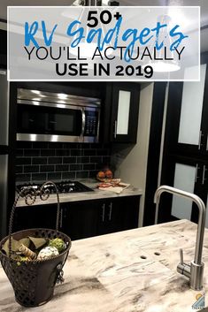 a kitchen counter top with a basket on it and the words rv gadgets you'll actually use in 2019