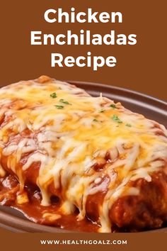 chicken enchiladas recipe on a plate with text overlay that reads chicken enchiladas recipe