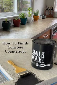 how to finish concrete countertops in the kitchen and on the other side is a paint can