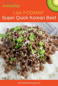 the cover of everyday low fodmap super quick korean beef with rice and green onions