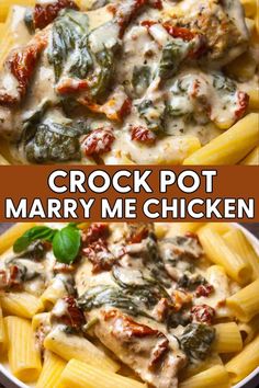 crock pot mary me chicken pasta with spinach and sun dried tomatoes is an easy weeknight meal