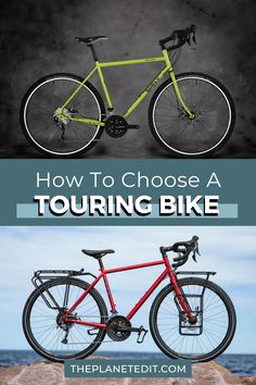 two different bikes with the words how to choose a touring bike