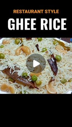 an advertisement for a restaurant style ghee rice dish with peas and other vegetables on it