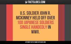 the us soldier john r mckinney held off over 100 japanese soldiers in wwii