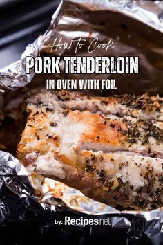 how to cook pork tenderloin in oven with foil