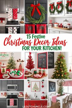 christmas decor ideas for your kitchen with red and green decorations on the walls, wreaths,