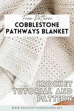 a crochet blanket with text that reads free pattern cobblestone pathways blanket