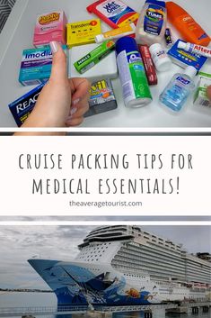 a cruise ship with the words cruise packing tips for medical essentials in front of it