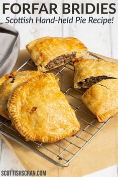 scottish hand - held pies on a cooling rack with text overlay that reads, forfar bridles scottish hand - held pie recipe