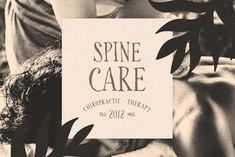 a black and white photo of a sign that says spine care