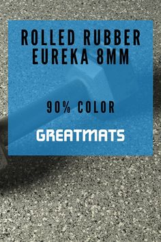 close up of gray rubber flooring with dumbbell. text says rolled rubber eureka 8 millimeter 90% color greatmats Laundry Flooring, Painted Bathroom Floors, Painted Bathroom