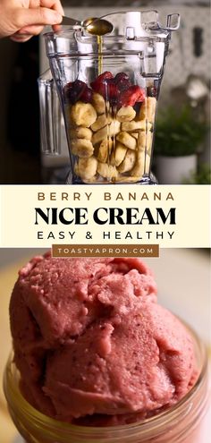 berry banana ice cream in a blender with text overlay that reads berry banana nice cream easy and healthy