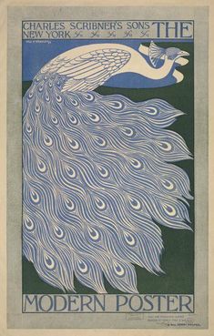 an advertisement for the modern poster by charles cribner's sons, featuring a blue - and - white peacock