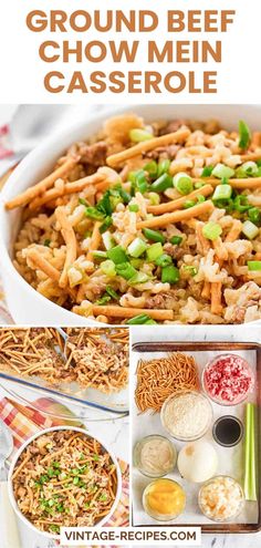 the recipe for ground beef chow mein casserole is shown in this collage